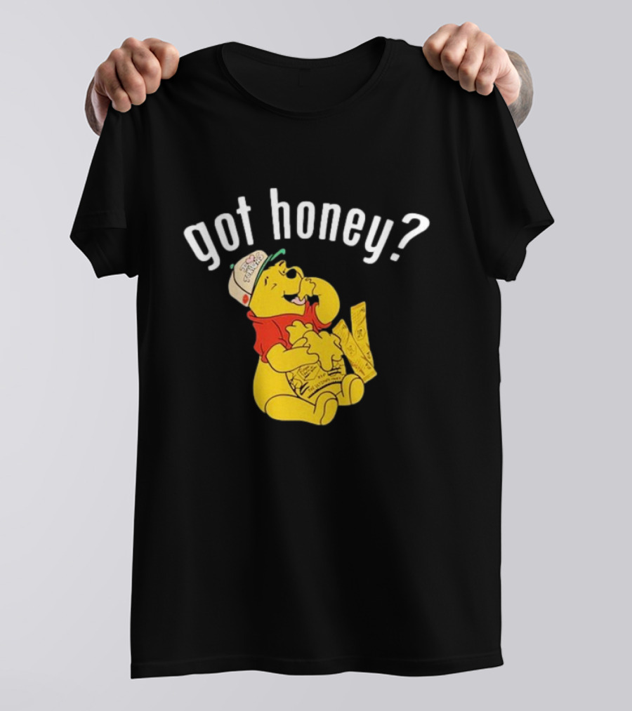 Winnie-The-Pooh Got Honey? T-Shirt