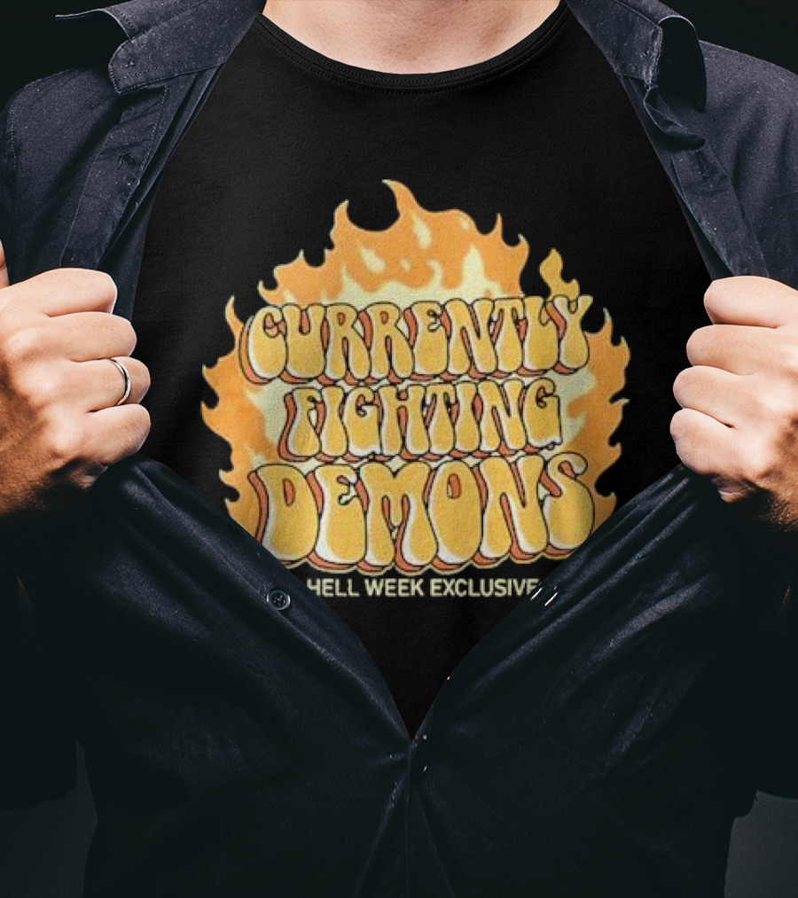 Currently Fighting Demons Hell Week Exclusive Xplr CFD T-Shirt