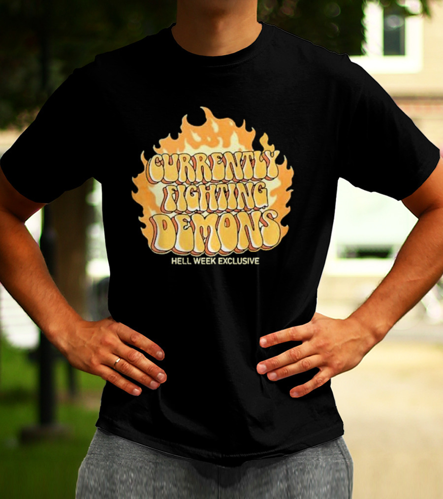 Currently Fighting Demons Hell Week Exclusive Xplr CFD T-Shirt