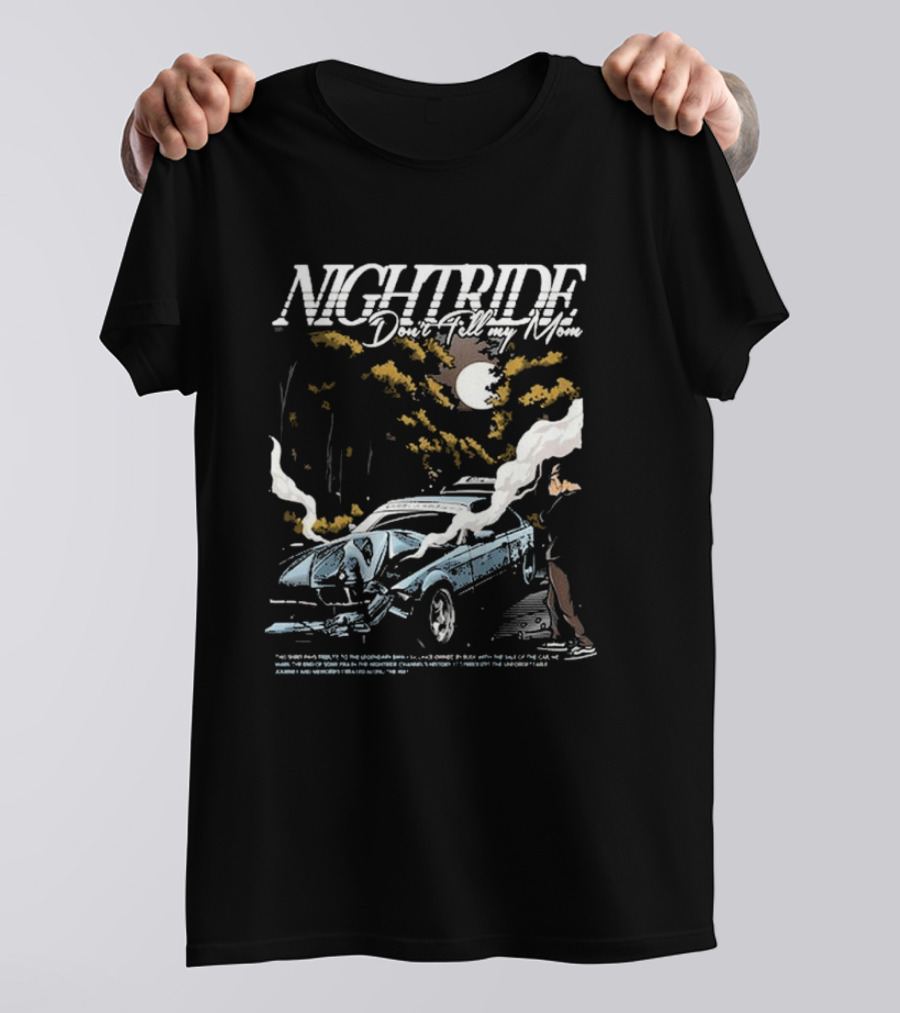 Nightride Don't Tell My Mom Night Car Crash Scene With Full Moon And Trees T-Shirt