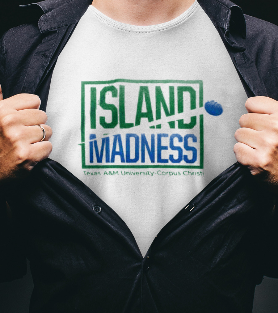 Island Madness Texas A&M University Corpus Christi Basketball Event T-Shirt