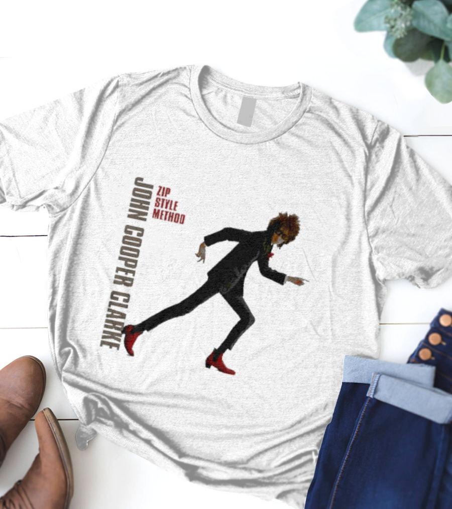 John Cooper Clarke Zip Style Method Dynamic Pose In Red Boots T-Shirt