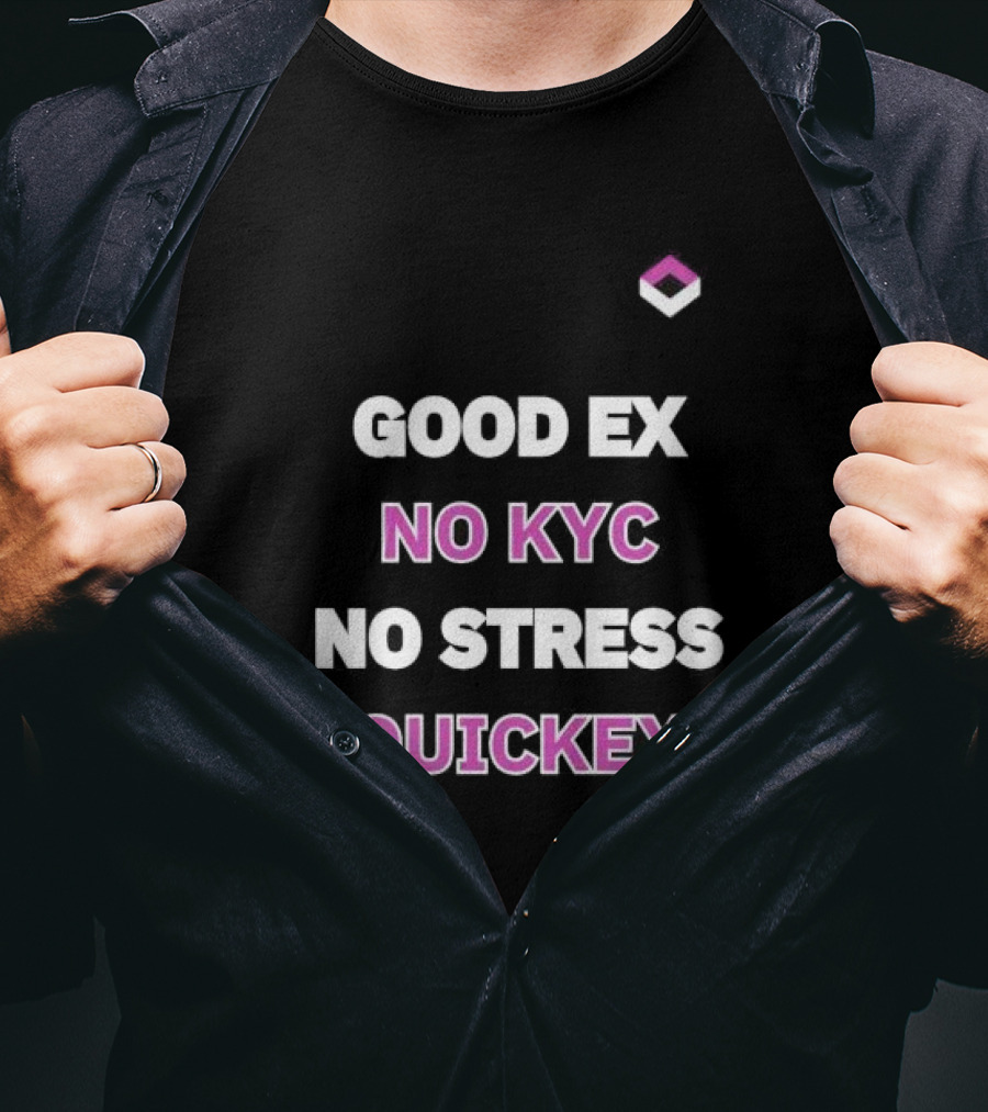 Good Ex No Kyc No Stress Quickex Simple T-Shirt