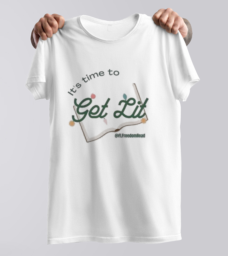 It's Time To Get Lit @FLFreedomRead Open Book With Leaves T-Shirt