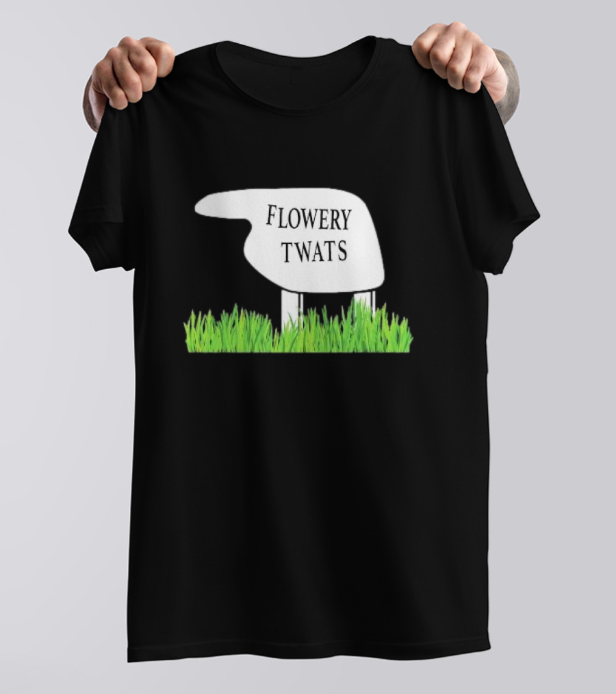Flowery Twats Fawlty Towers Word Games Obsession T-Shirt