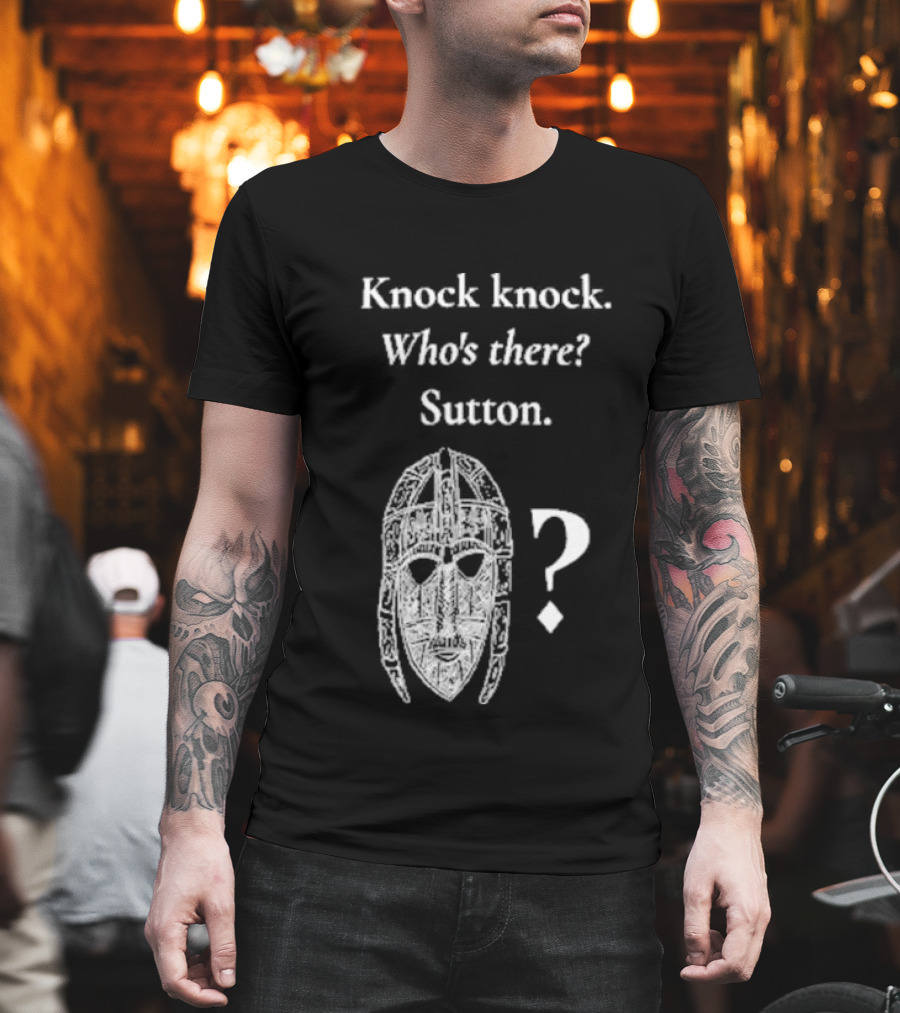 Knock Knock Who's There Sutton Helmet Image T-Shirt