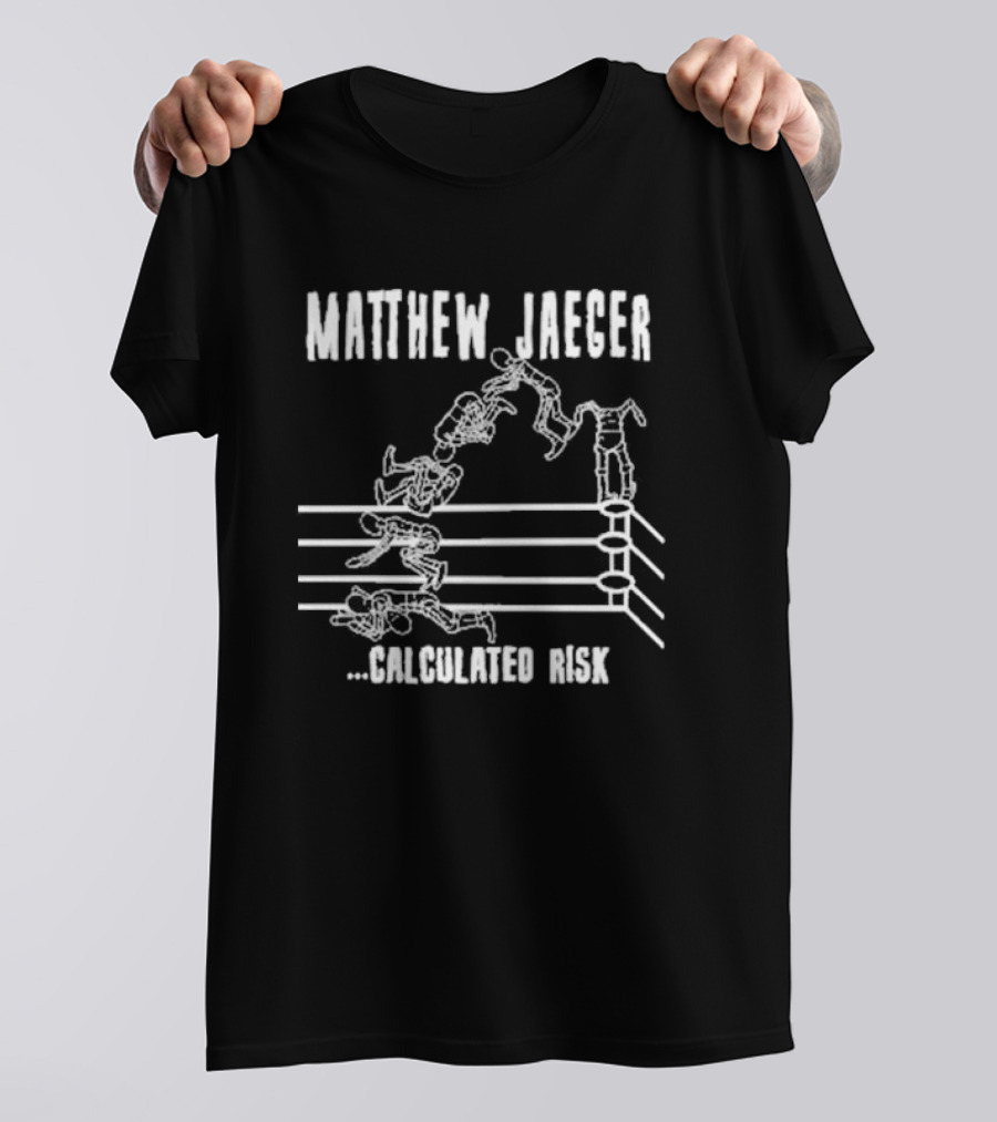 Matthew Jaeger Wrestling Move Sequence Calculated Risk T-Shirt