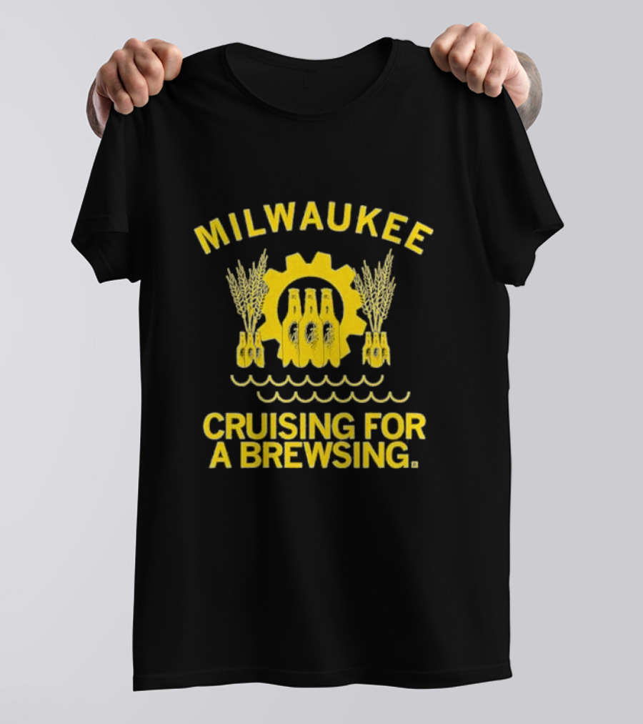 Milwaukee Cruising For A Brewsing Beer Bottles And Wheat Gear T-Shirt