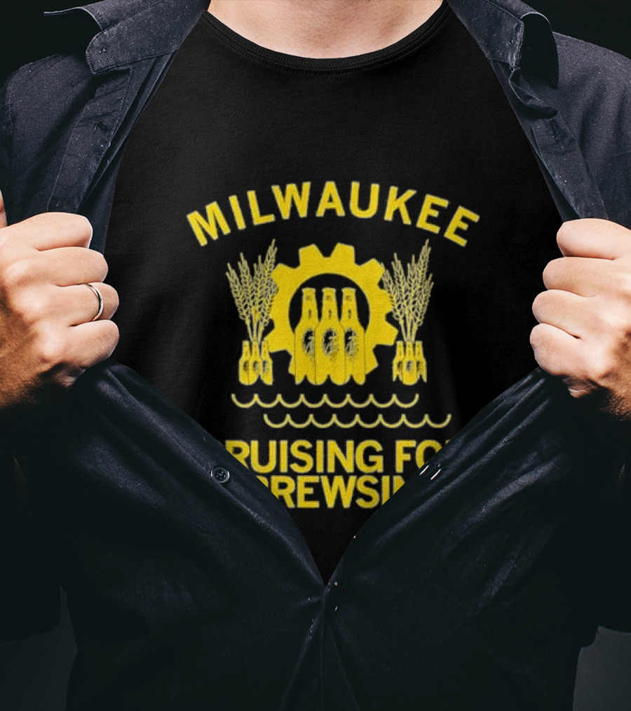 Milwaukee Cruising For A Brewsing Beer Bottles And Wheat Gear T-Shirt