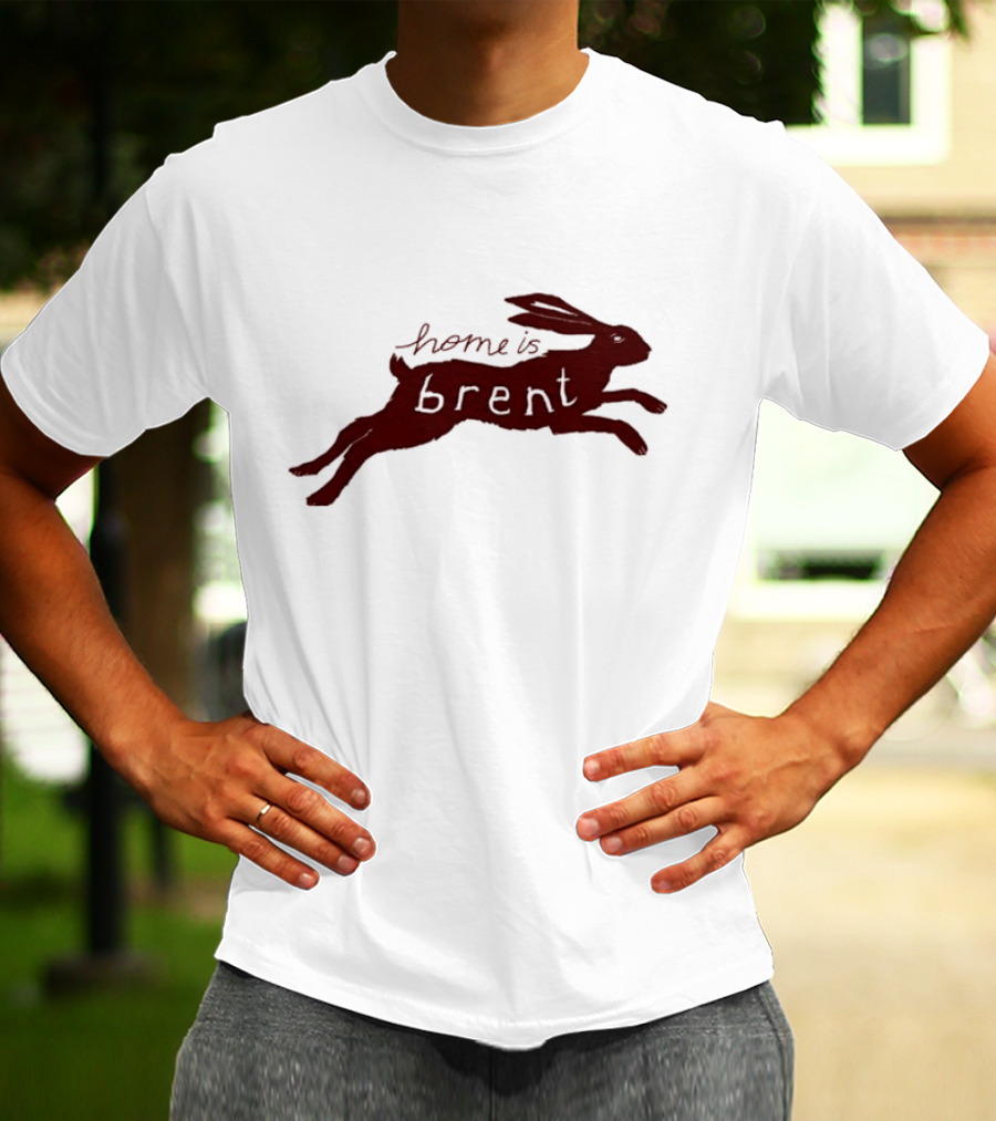 Home Is Brent Rabbit T-Shirt