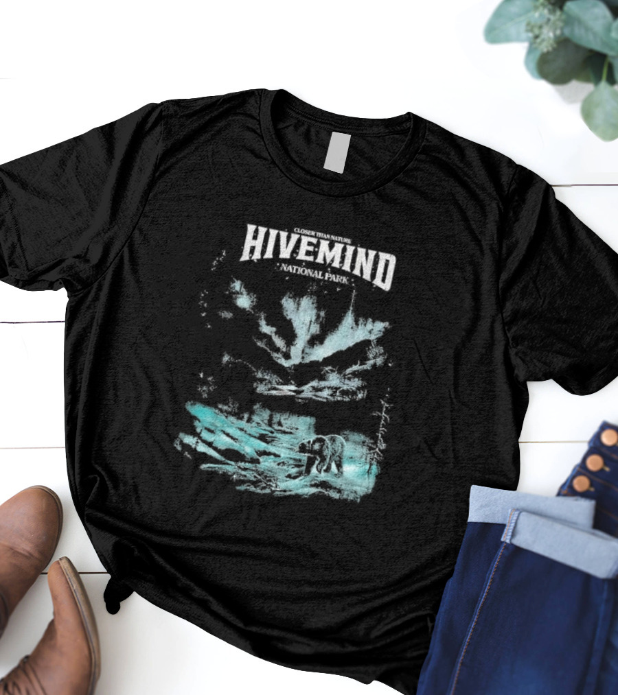 Closer Than Nature Hivemind National Park Bear Wilderness Scene T-Shirt