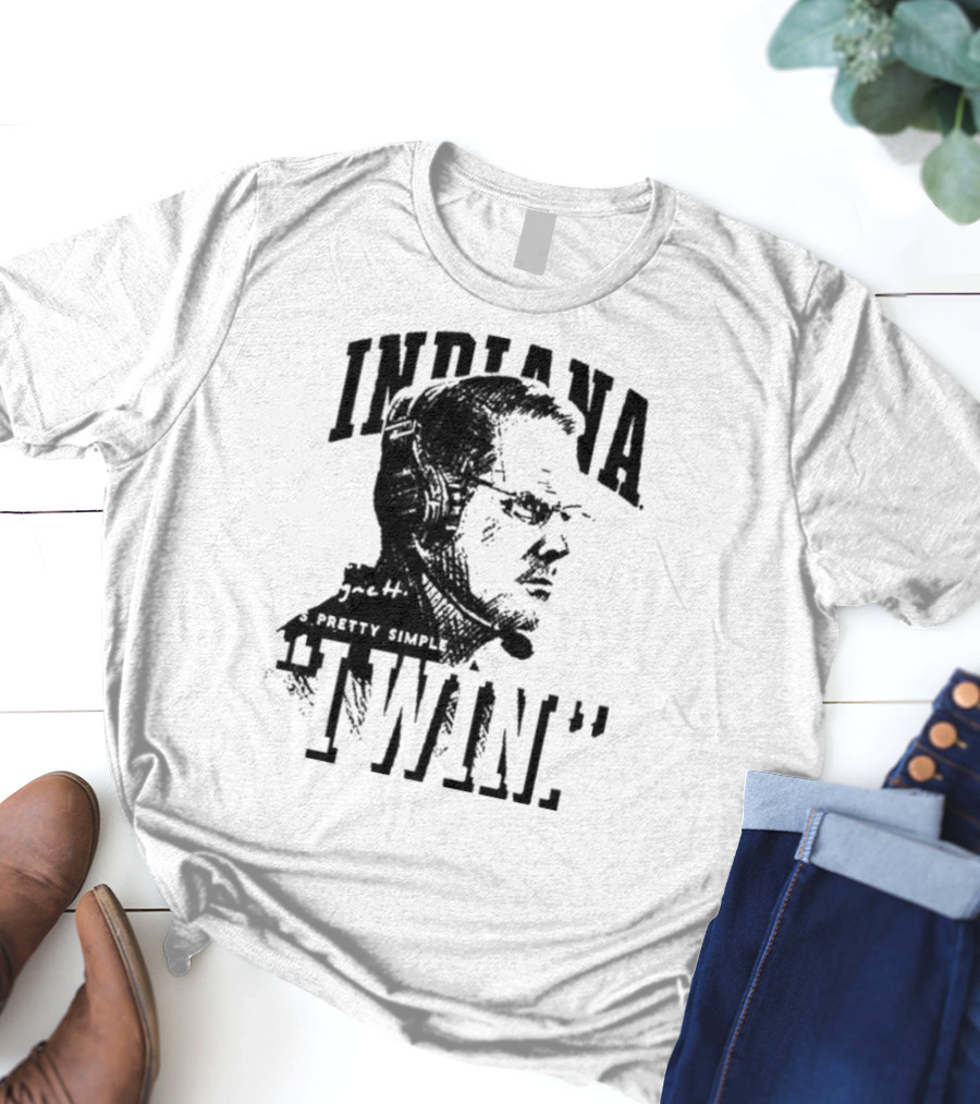 Indiana Coach Cignetti It's Pretty Simple I Win T-Shirt