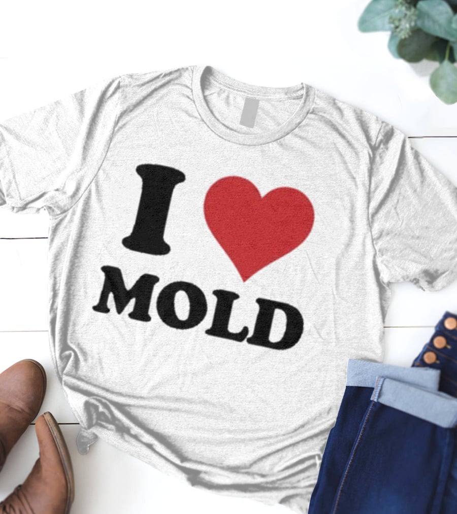 I Heart Mold T-Shirt