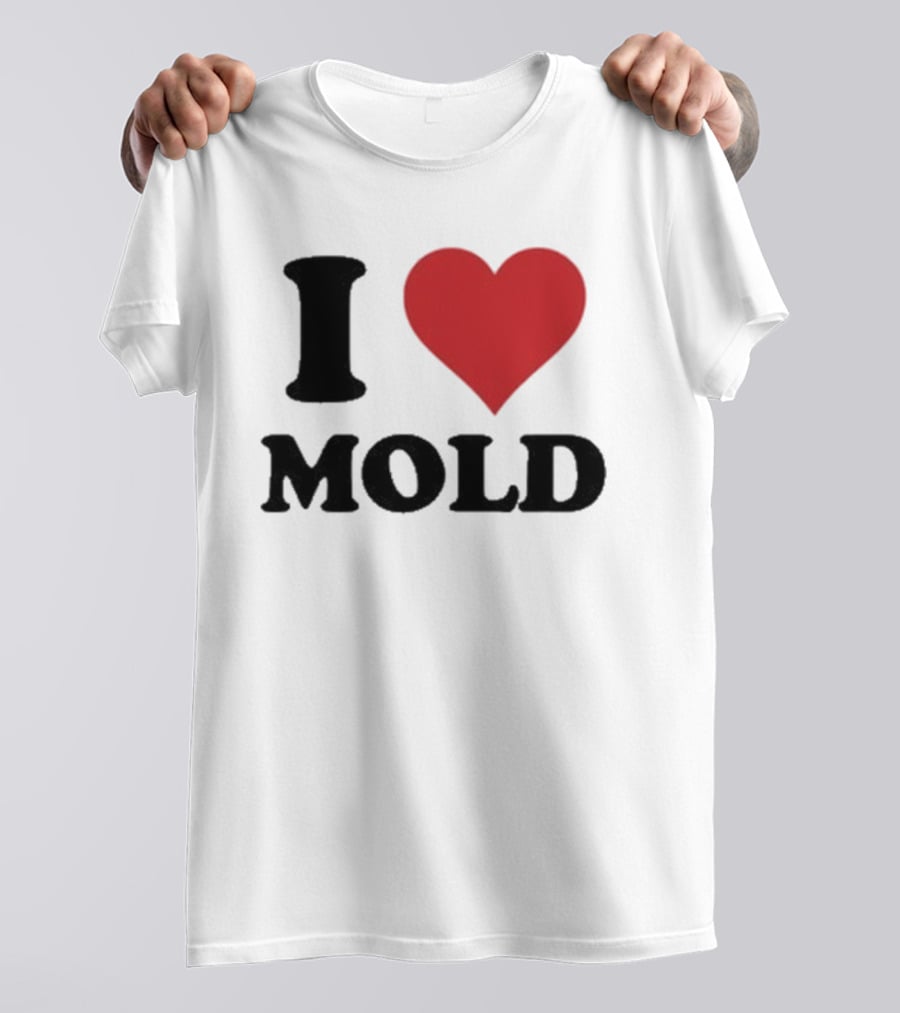 I Heart Mold T-Shirt