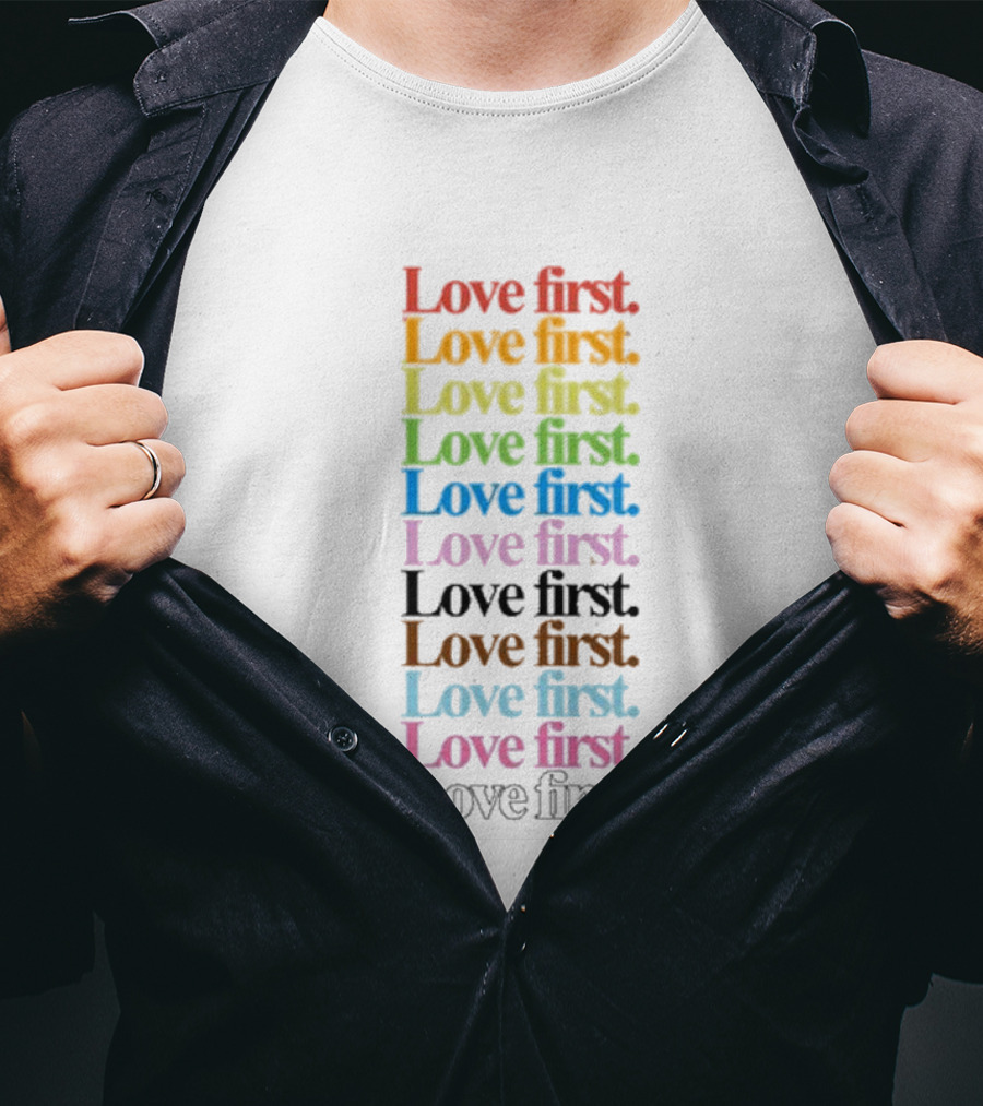 Love First Multicolor Stacked Typography T-Shirt