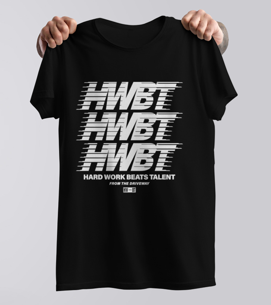 HWBT Hard Work Beats Talent From The Driveway Multi T-Shirt