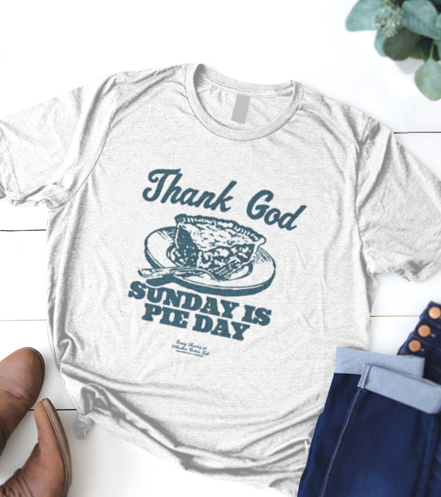Thank God Sunday Is Pie Day Vintage T-Shirt