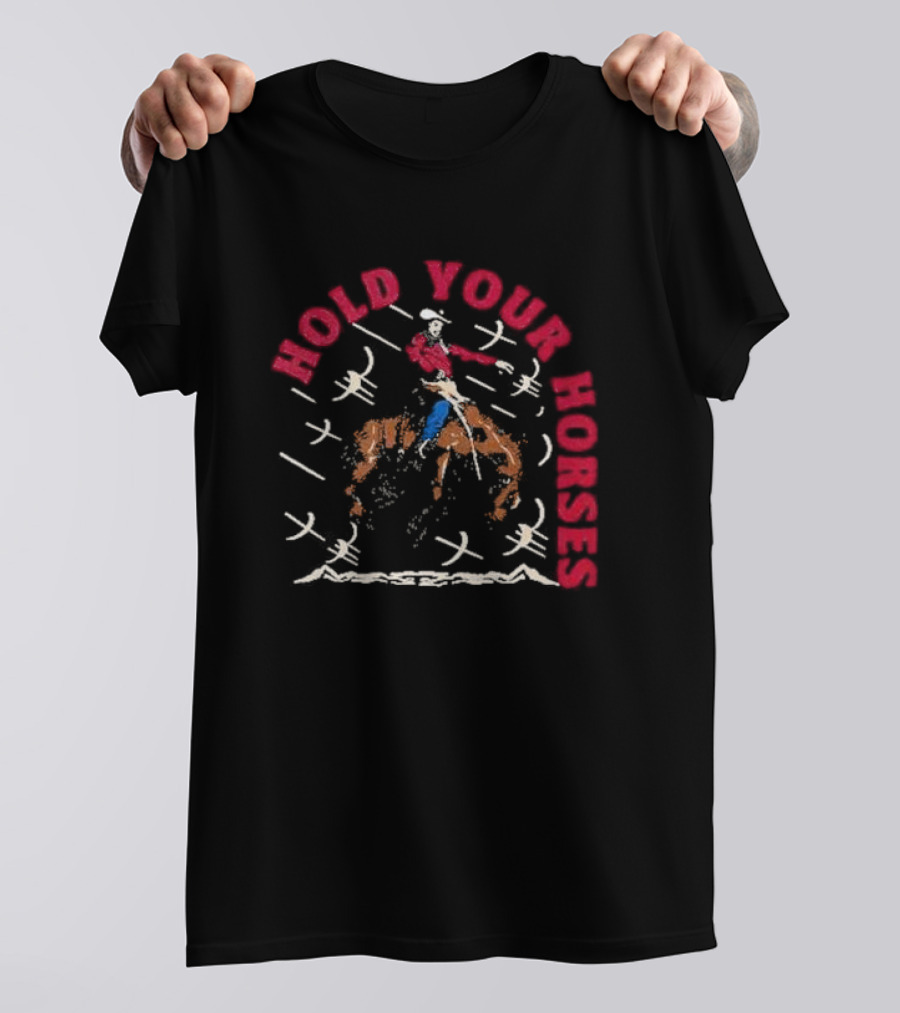 Td X Bcs Hold Your Horses Cowboy Riding Horse T-Shirt