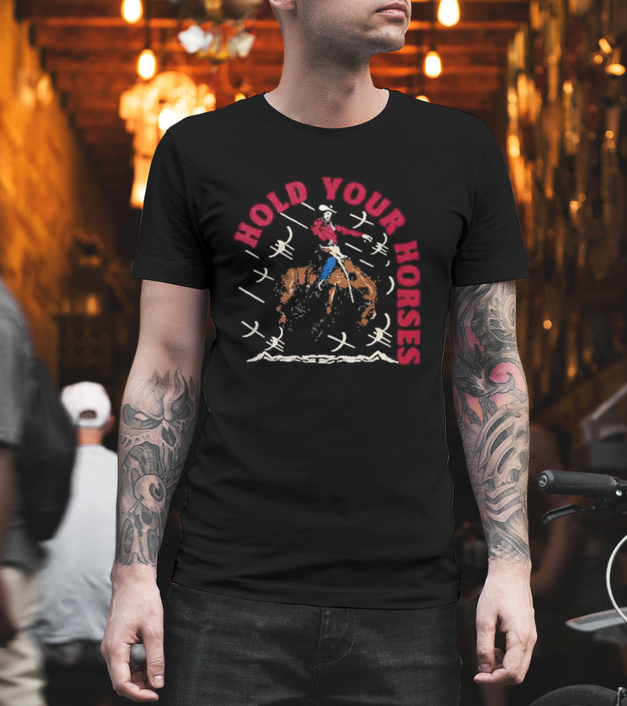 Td X Bcs Hold Your Horses Cowboy Riding Horse T-Shirt