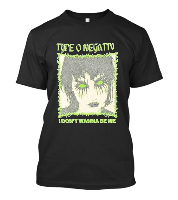 Type O Negative I Don’t Wanna Be Me Green Eyed Gothic Face T-Shirt