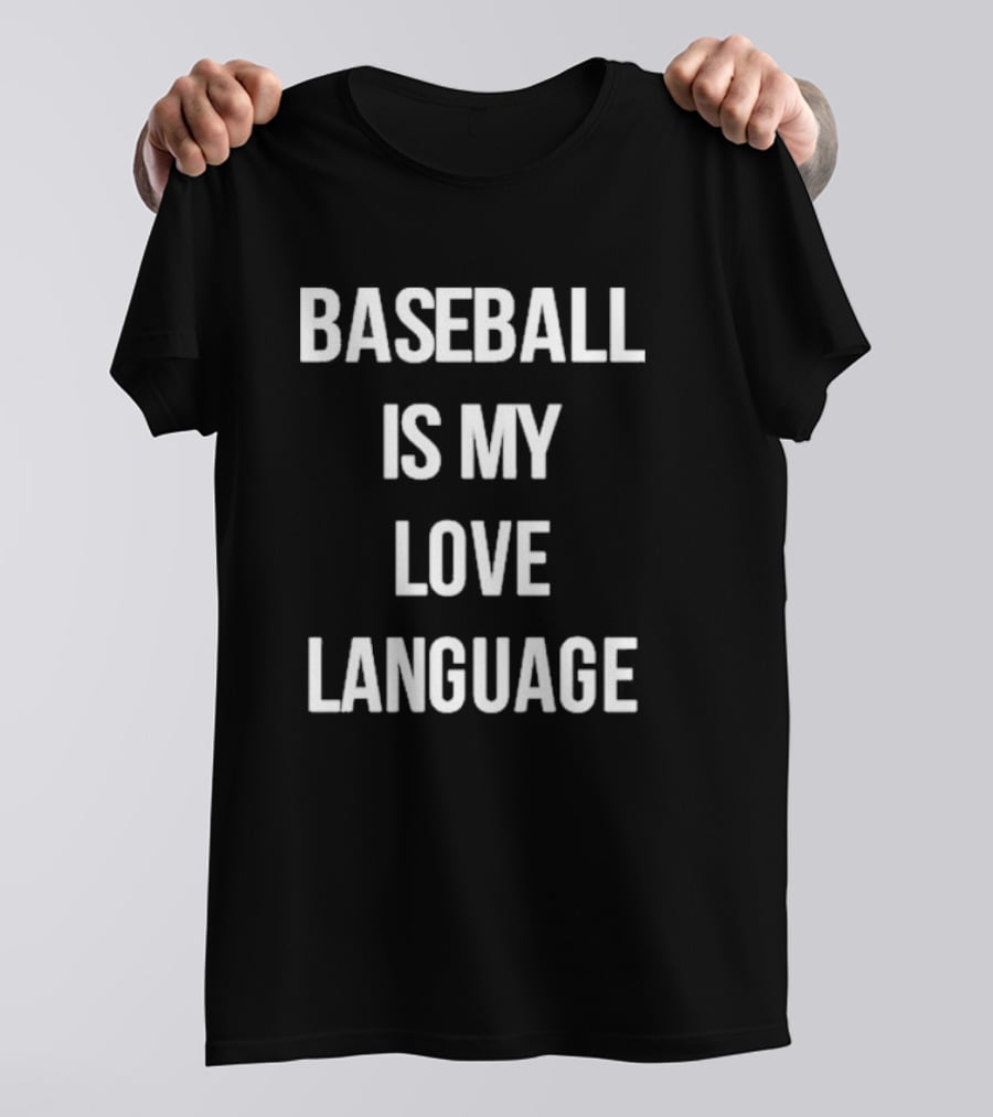 Whitney Berge Baseball Is My Love Language T-Shirt