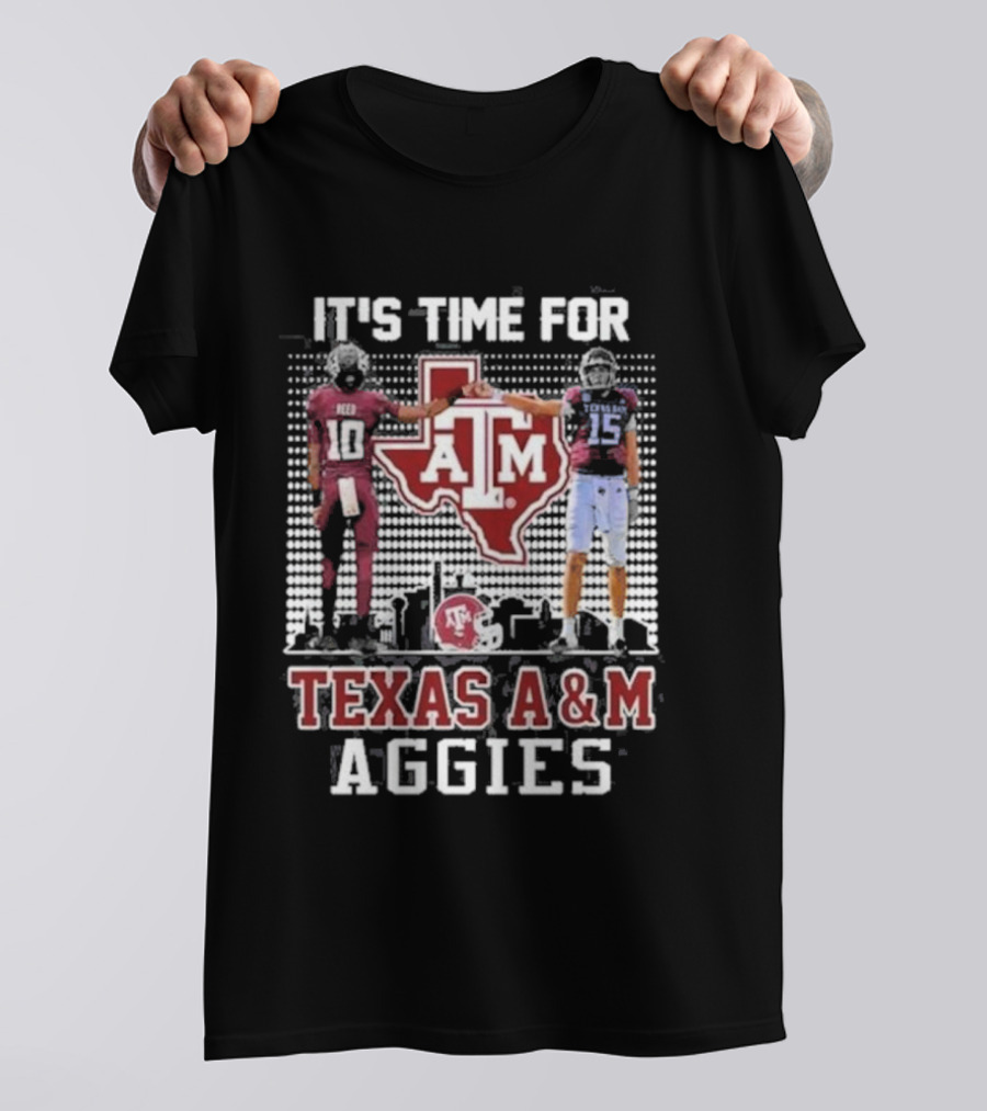 Texas A&M Aggies It's Time For Marcel Reed Conner Weigman T-Shirt