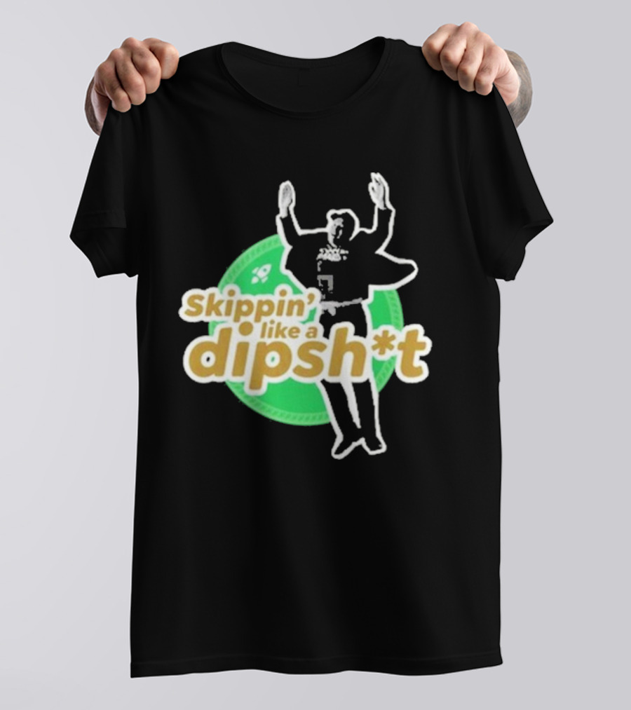 Skippin’ Like A Dipsh*t Hawk Dance Jumping T-Shirt