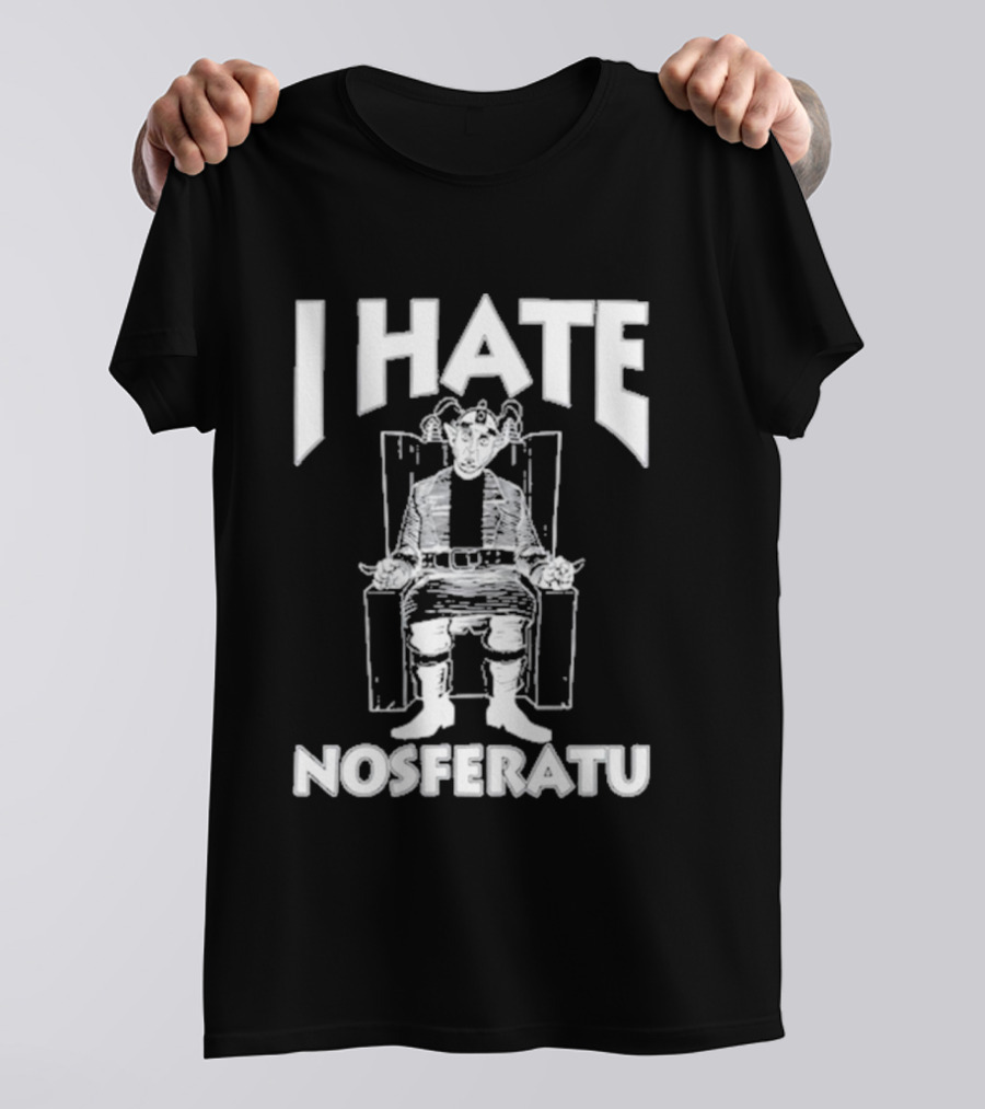 I Hate Nosferatu Anti-Nosferatu Attire T-Shirt