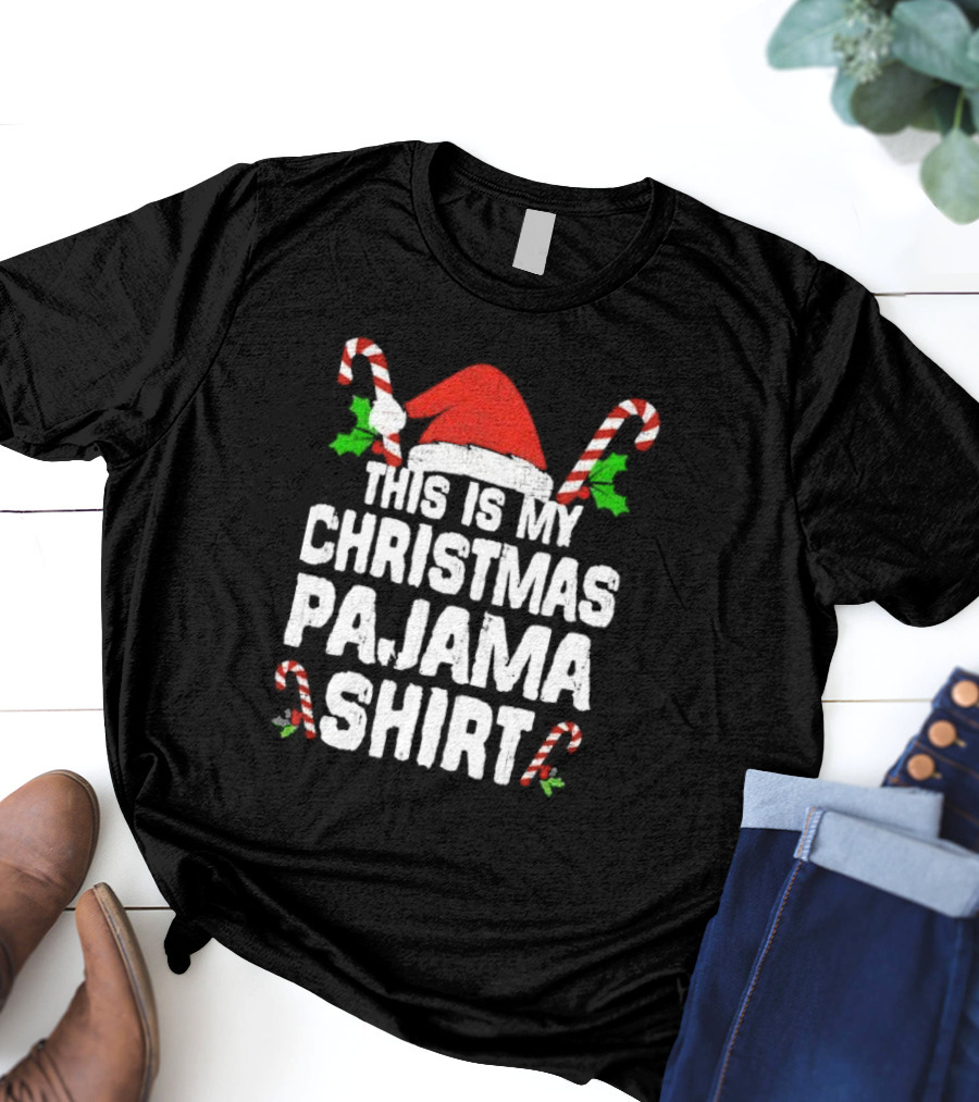 This Is My Christmas Pajama Shirt Candy Canes Santa Hat T-Shirt