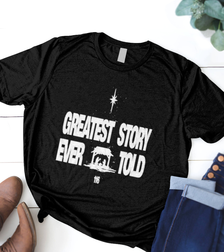 Greatest Story Ever Told Manger Nativity Scene Star 116 T-Shirt