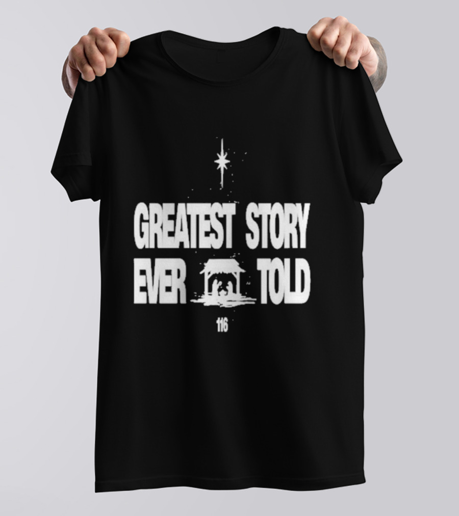 Greatest Story Ever Told Manger Nativity Scene Star 116 T-Shirt