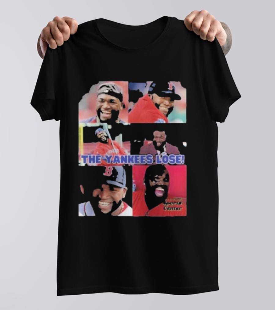 David Ortiz The Yankees Lose Sports Center T-Shirt