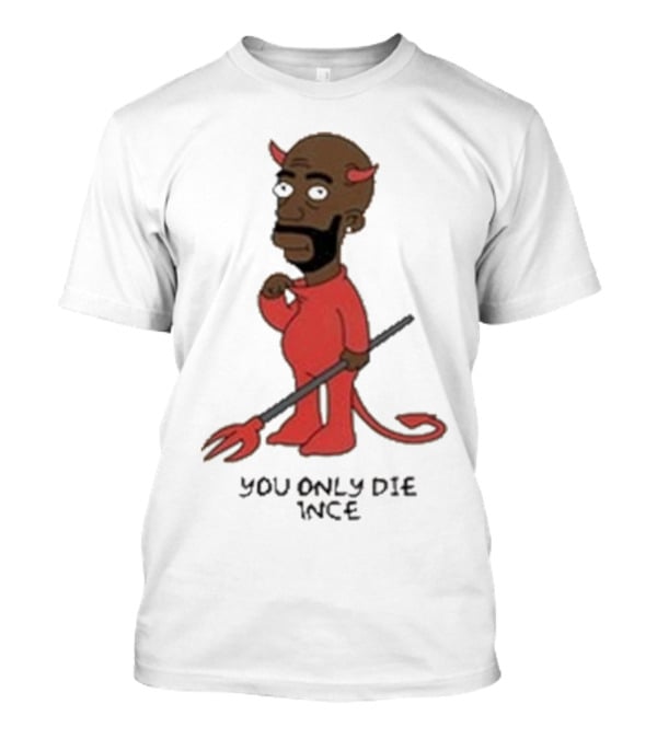 Gibbsons Ss You Only Die 1Nce Devil Cartoon T-Shirt