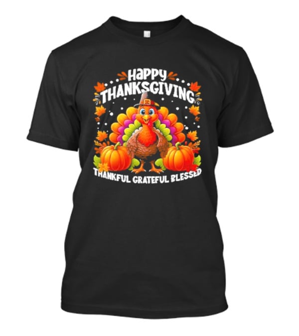 Happy Thanksgiving Turkey Thankful Grateful Blessed With Pumpkins And Autumn Leaves T-Shirt