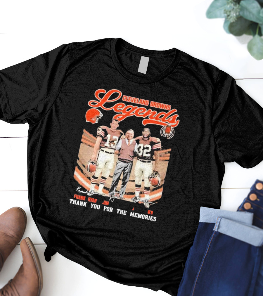 Cleveland Browns Legends Frank Ryan Jim Brown Jim Donovan Thank You For The Memories T-Shirt
