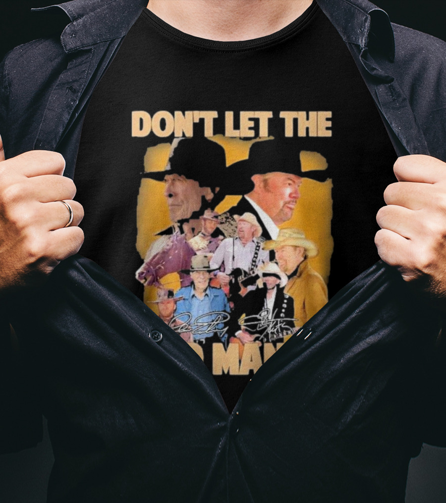 Don’t Let The Old Man In Toby Keith Cowboy Musician Portrait Montage T-Shirt