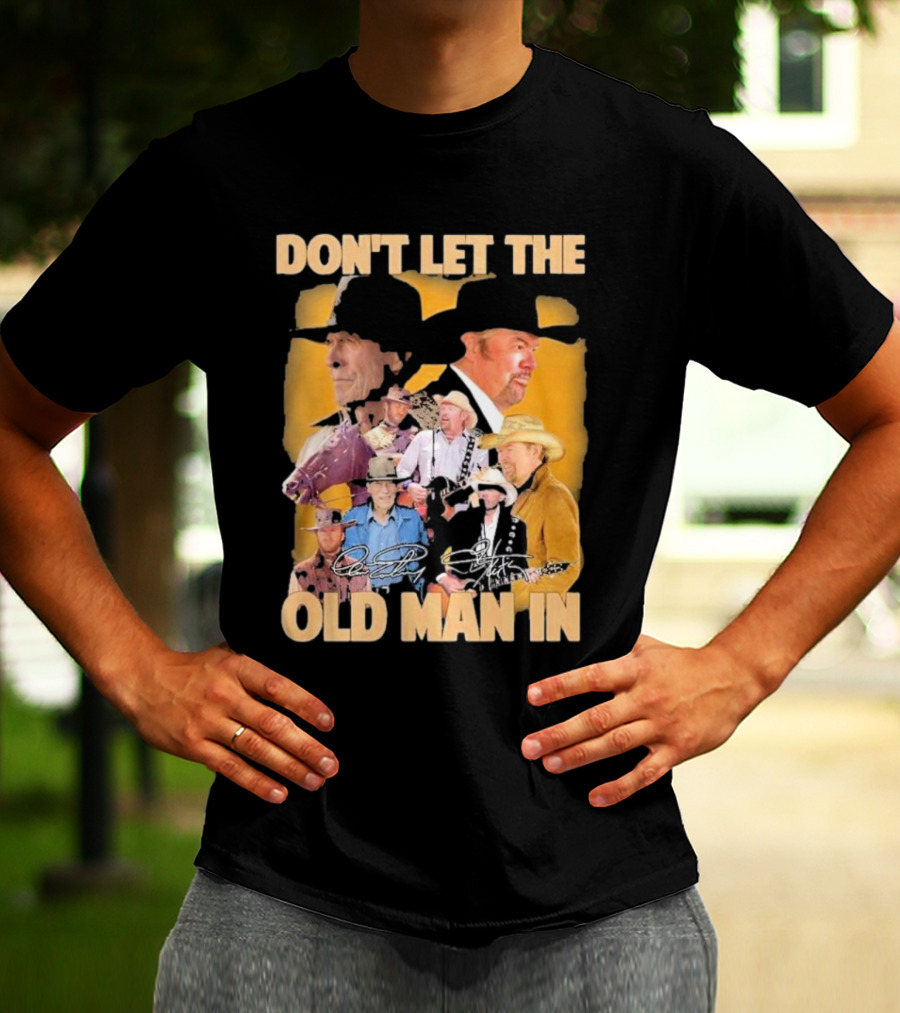 Don’t Let The Old Man In Toby Keith Cowboy Musician Portrait Montage T-Shirt