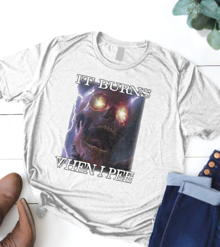 Orbitalclothing It Burns When I Pee Glowing Skull T-Shirt