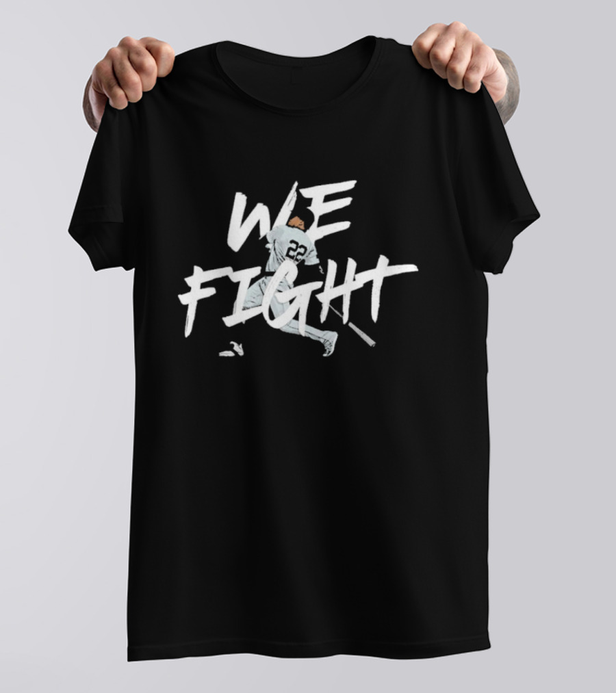 We Fight 22 Baseball Swing T-Shirt