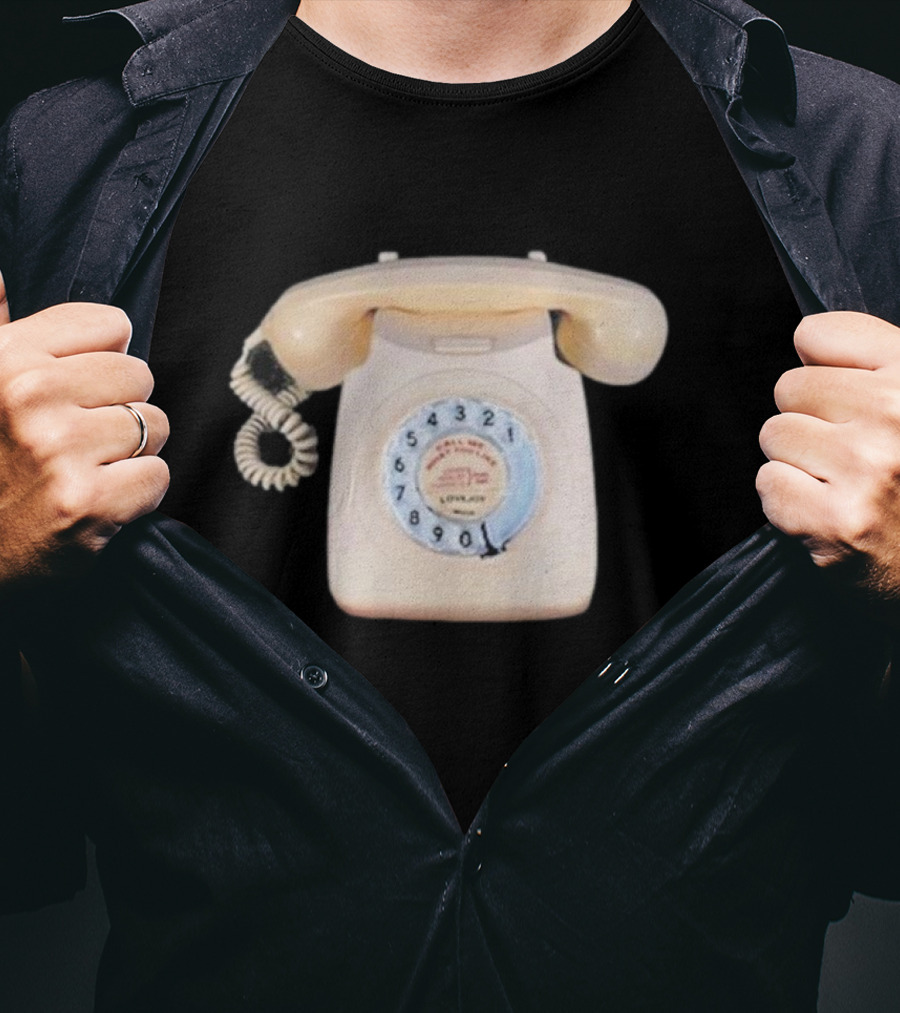 Lovejoy You Can Call Me What You Like Dialup Rotary Phone T-Shirt