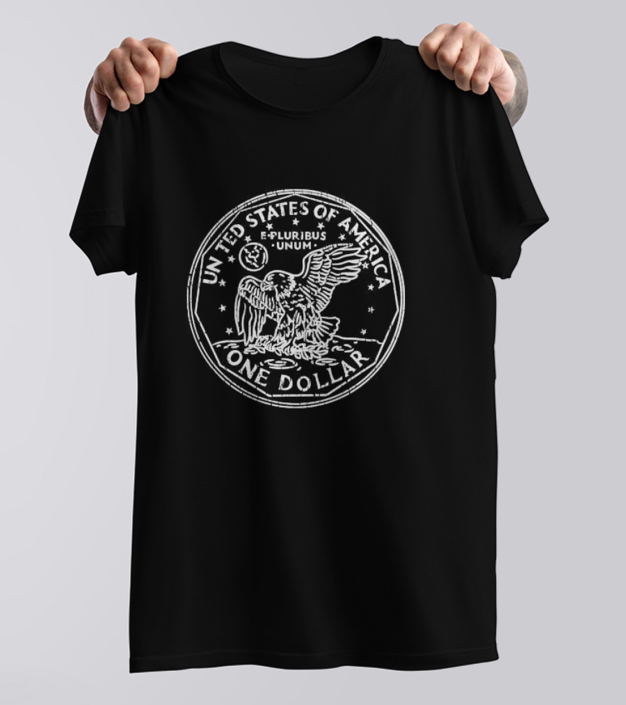 United States Of America One Dollar Coin E Pluribus Unum Eagle Usa Money Cash T-Shirt