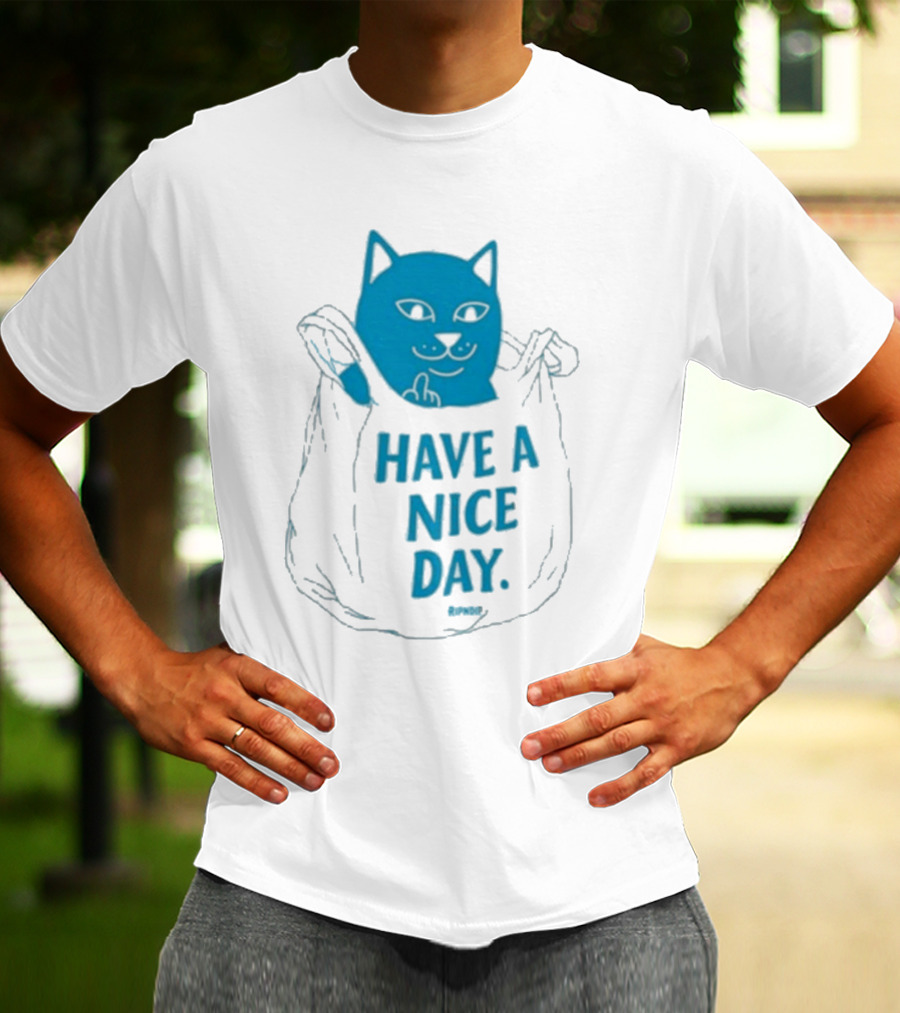 Ripndip Have A Nice Day Cat Bag T-Shirt