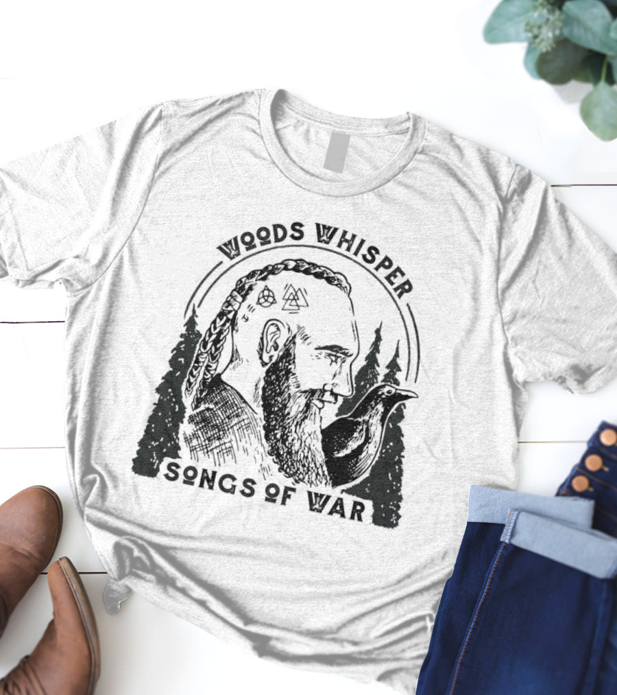 Woods Whisper Songs Of War Viking With Raven And Forest Symbols T-Shirt