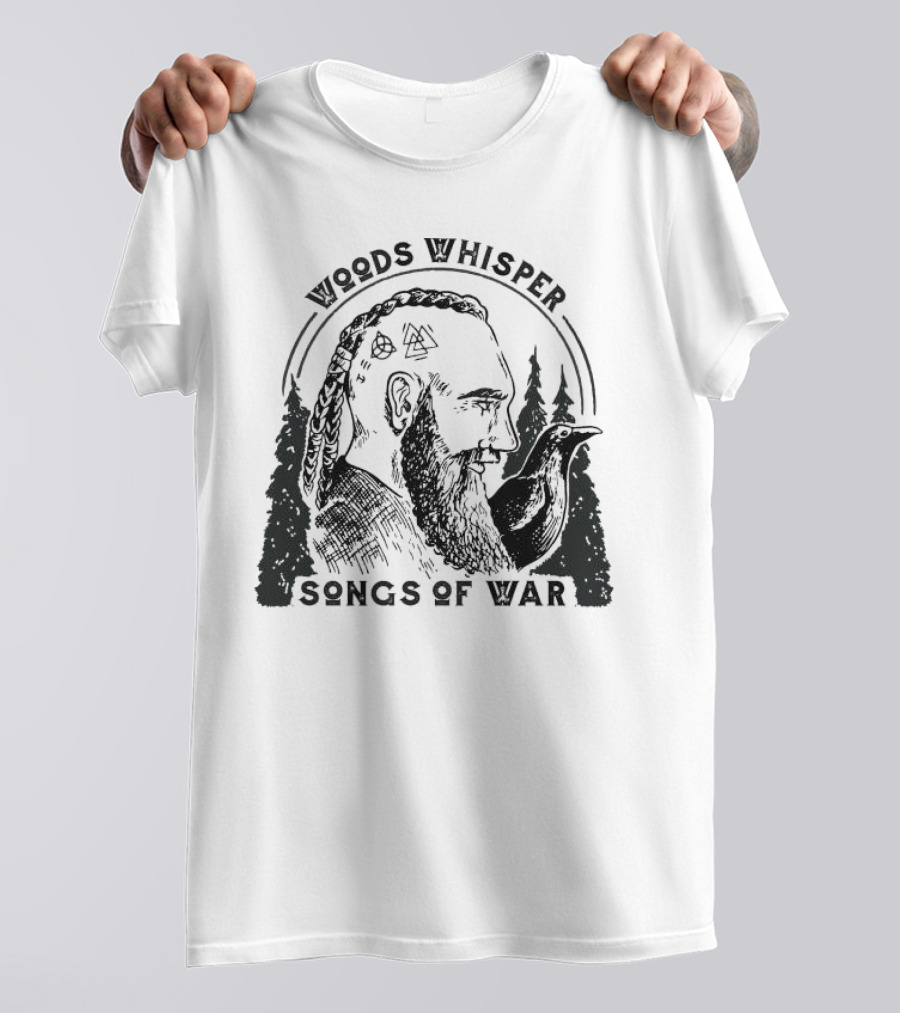 Woods Whisper Songs Of War Viking With Raven And Forest Symbols T-Shirt