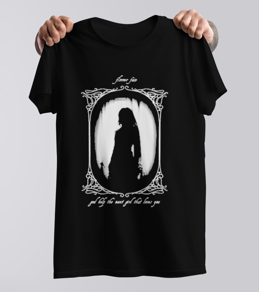 Sorrow Face God Help The Next Girl That Loves You T-Shirt