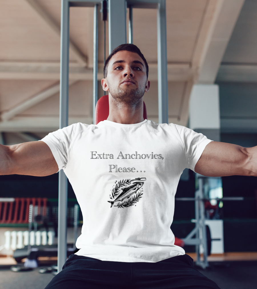 Extra Anchovies Please Fish T-Shirt