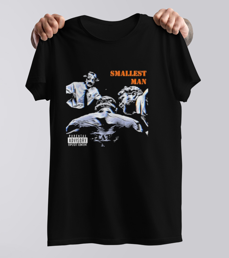 Bffs Smallest Man Explicit Content Parental Advisory T-Shirt