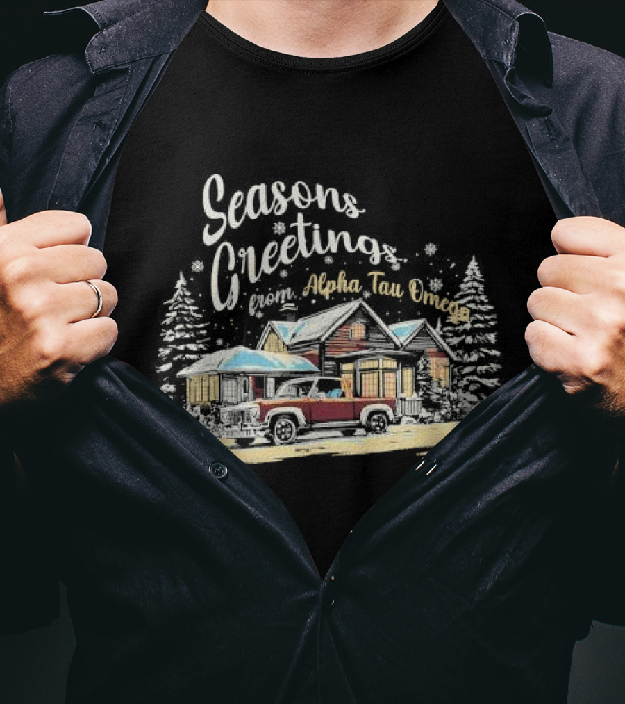 Seasons Greetings From Alpha Tau Omega Vintage Cabin And Classic Car Winter Scene T-Shirt