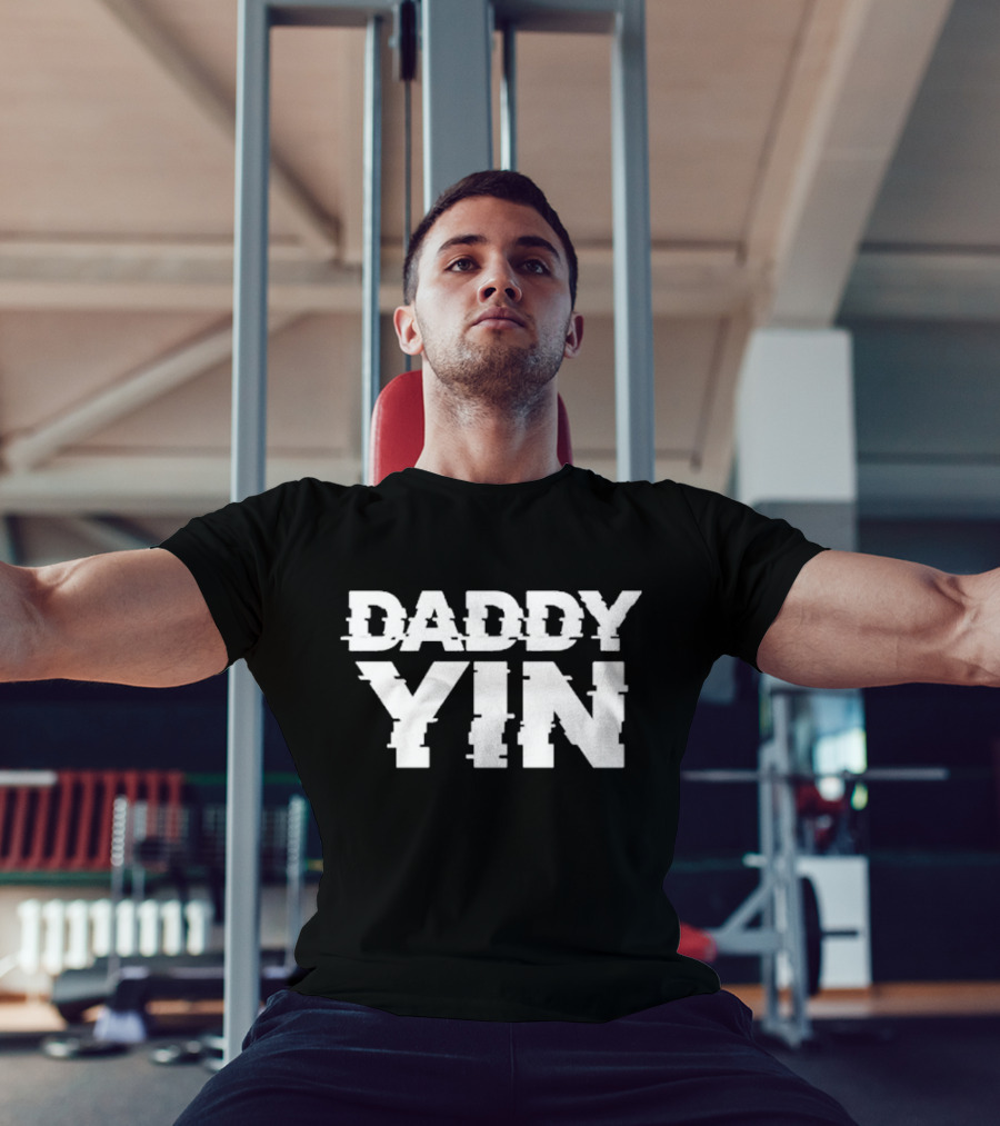 Daddy Yin T-Shirt
