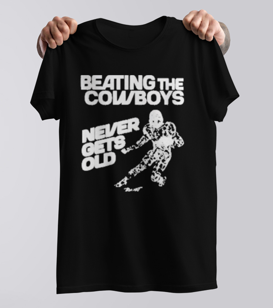 Philadelphia Eagles Beating The Cowboys Never Gets Old Iconic Football T-Shirt